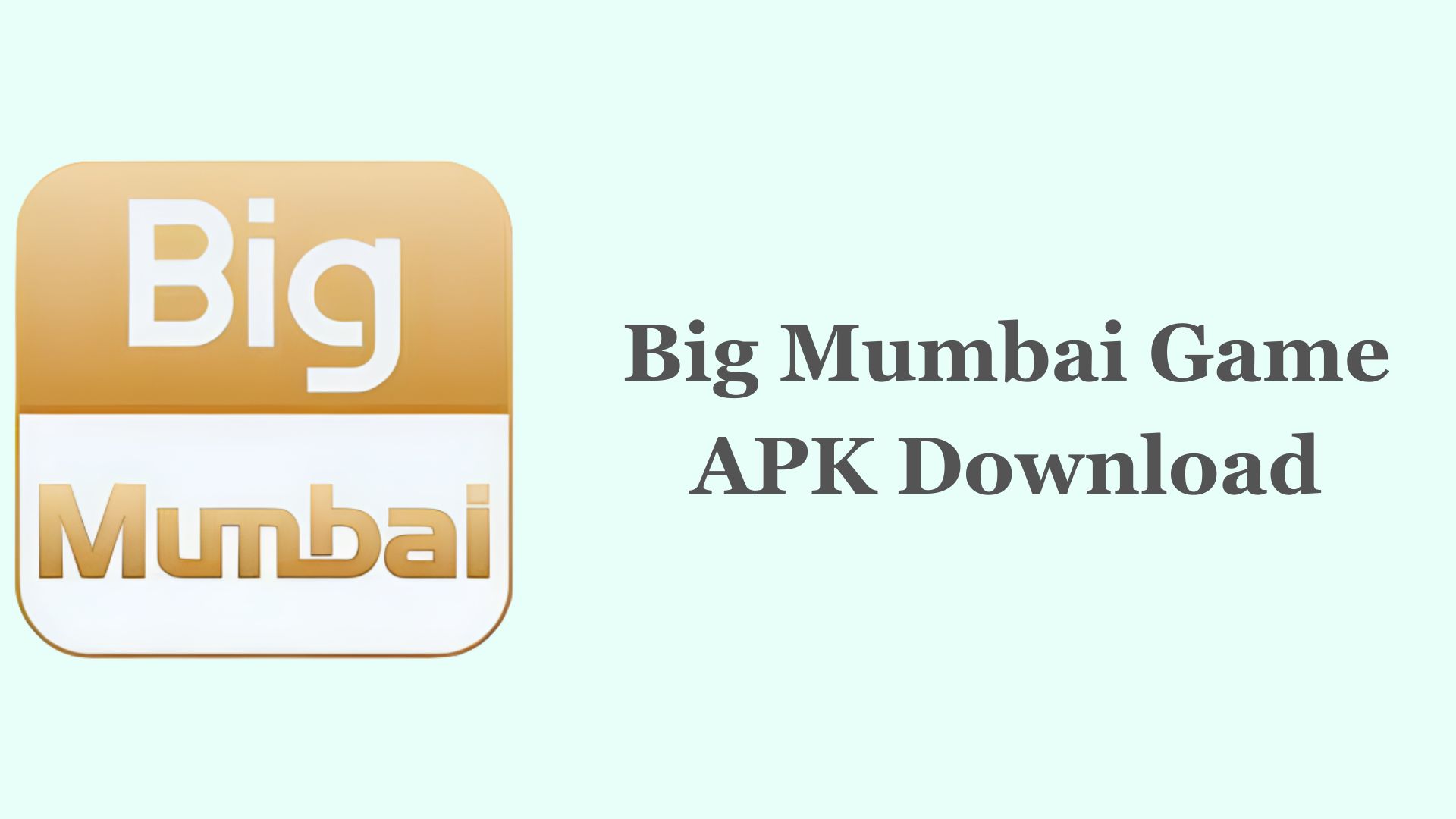 Big Mumbai Game APK Download